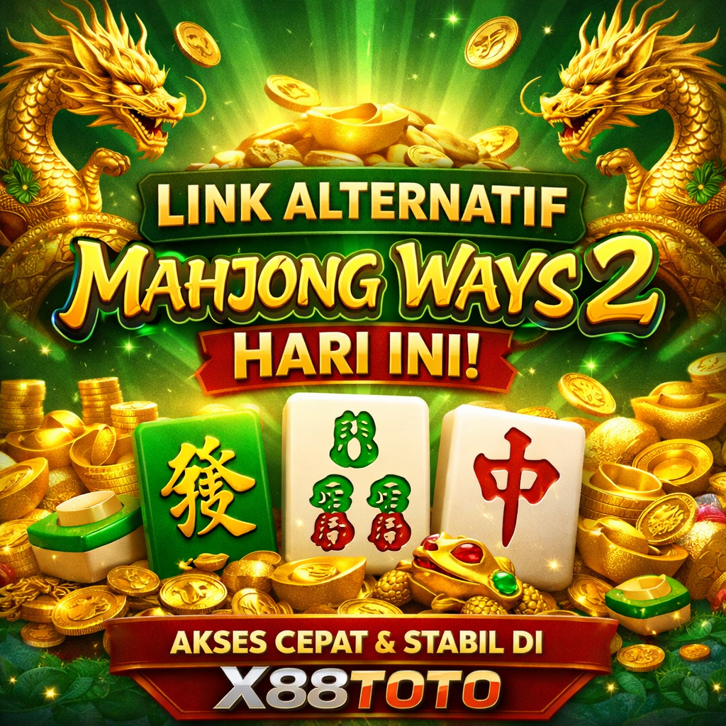 X88TOTO: Link Resmi Mahjong Ways 2 Masuk Aktif Hari Ini